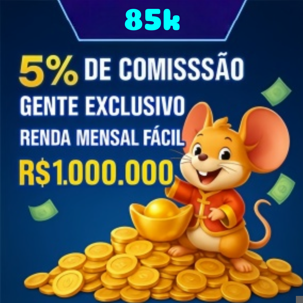 85k Indique amigos para receber um bônus